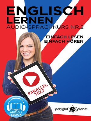 cover image of Englisch Lernen | Einfach Lesen--Einfach Hören | Paralleltext Audio-Sprachkurs Nr. 2